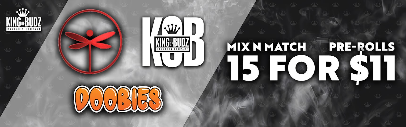 Doobies Dragonfly AND KOB 1g Mix AND Match Pre-Rolls 15 FOR $11