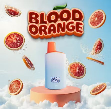 Later Days Blood Orange | All-In-One Vape