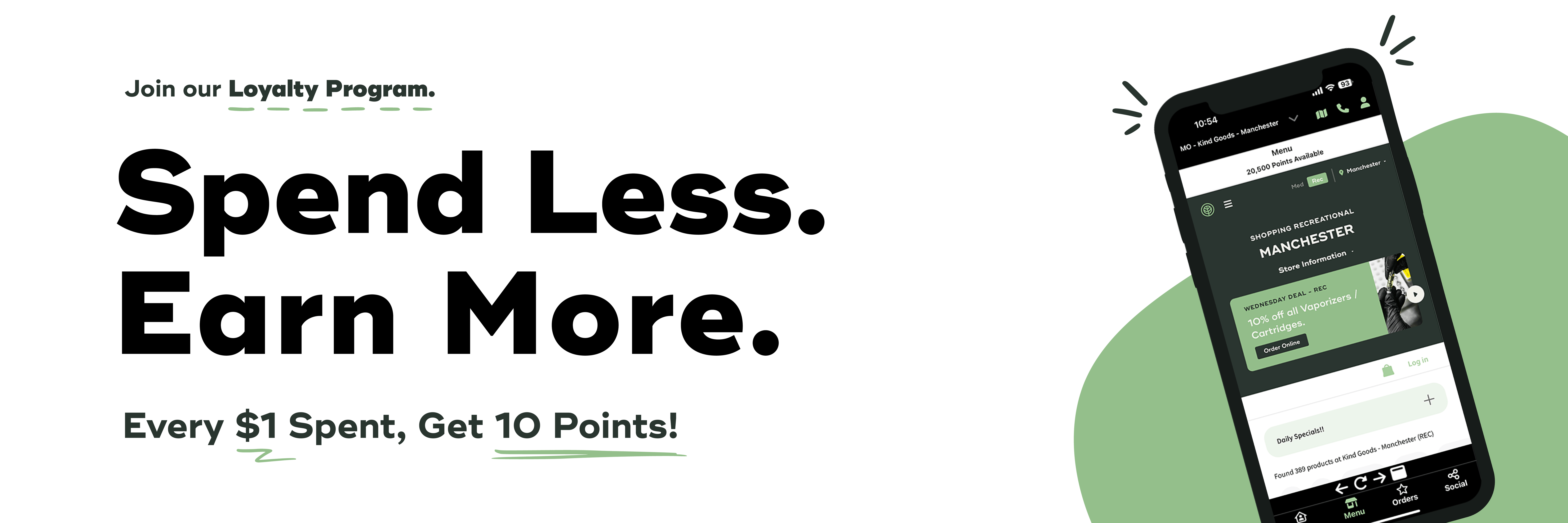 Join the Kind Goods Loyalty Program. Get 10 points for every $1 spent.