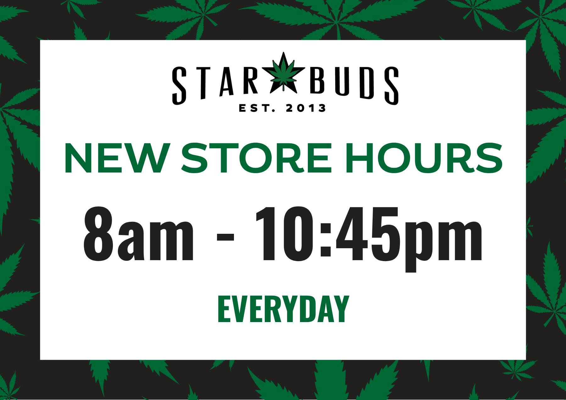 Open Early at 8am, Closed Late at 10:45pm, Everyday.