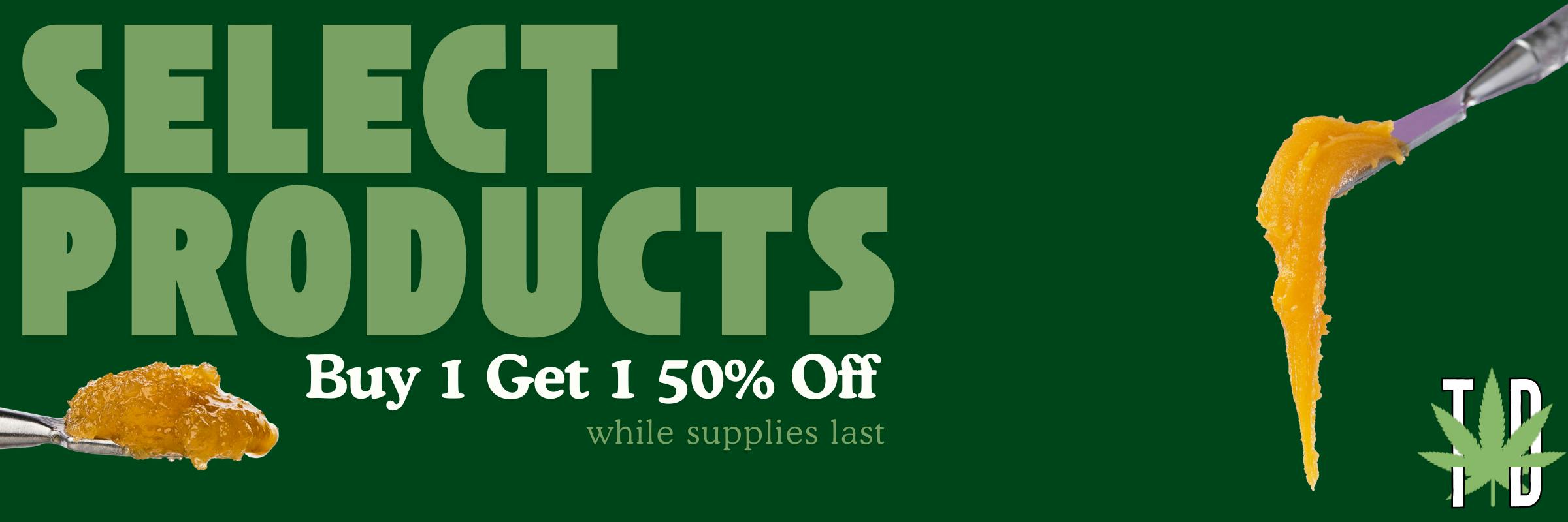 Text on a green background that reads "Select Items Buy 1 Get 1 50% Off"