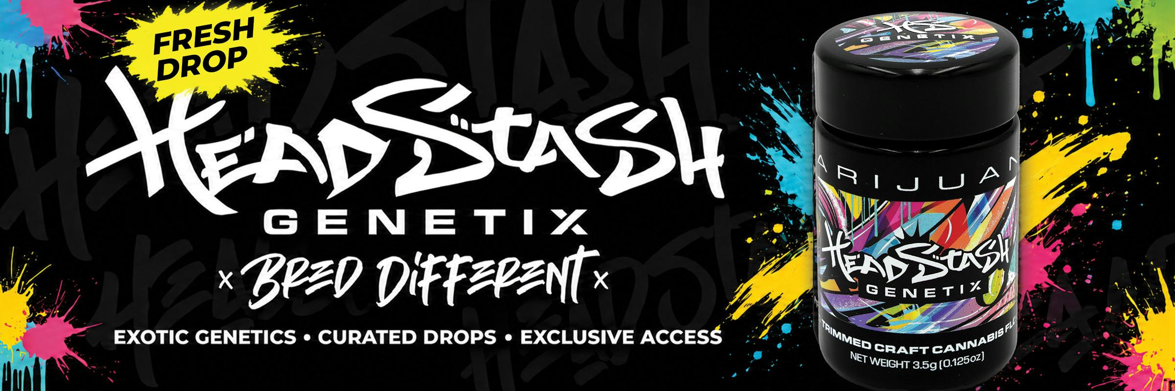 fresh drop" headstash genetix. bred different. exotic genetics. curated drops. exclusive access.