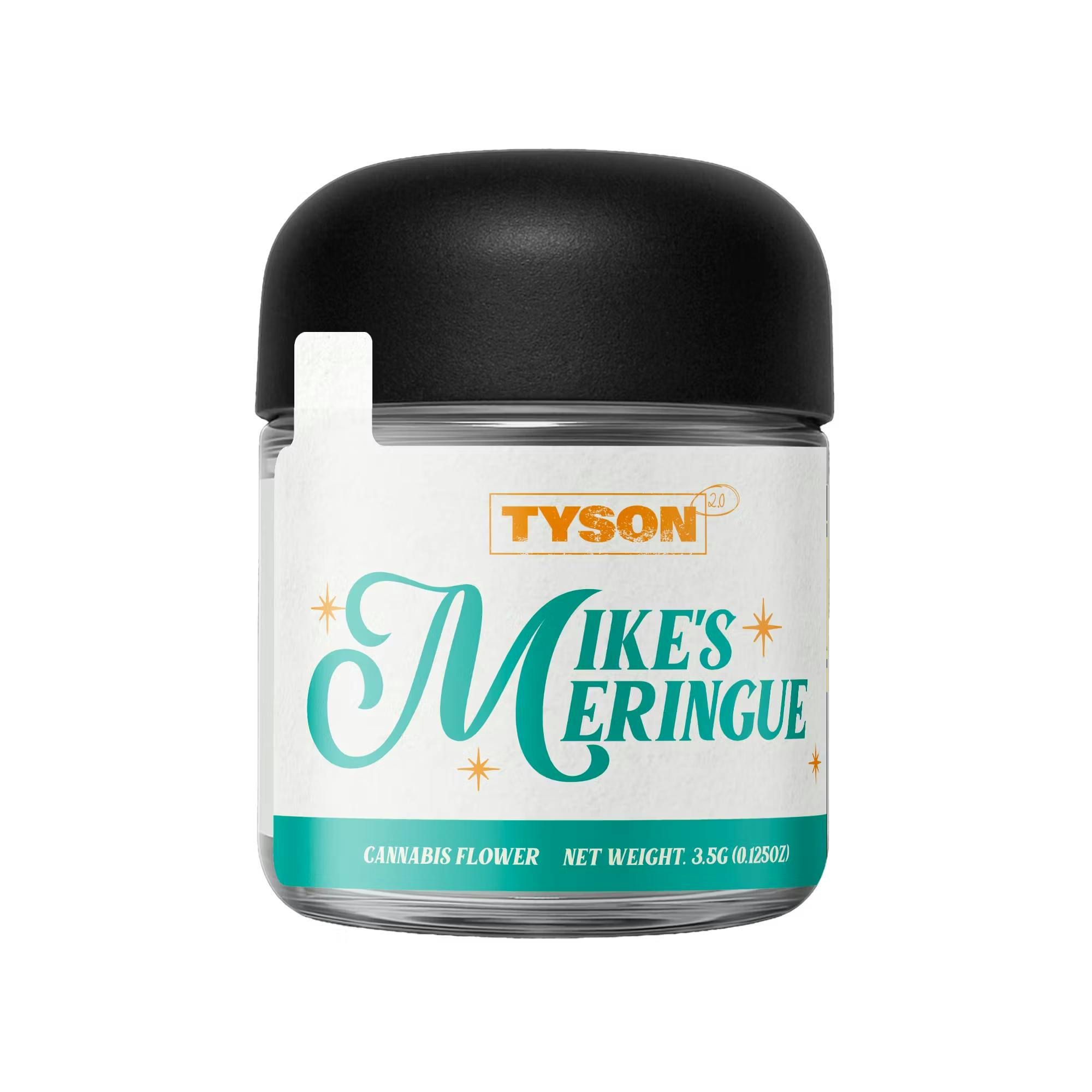 Tyson | Mike's Meringue | FlowerTyson 2.0THCTHC: 29.18%Buy any 1oz flower, get 50% OFF a Preroll or an Eighth!+1