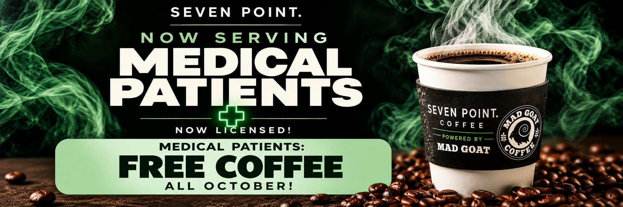 NOW SERVING MEDICAL PATIENTS!