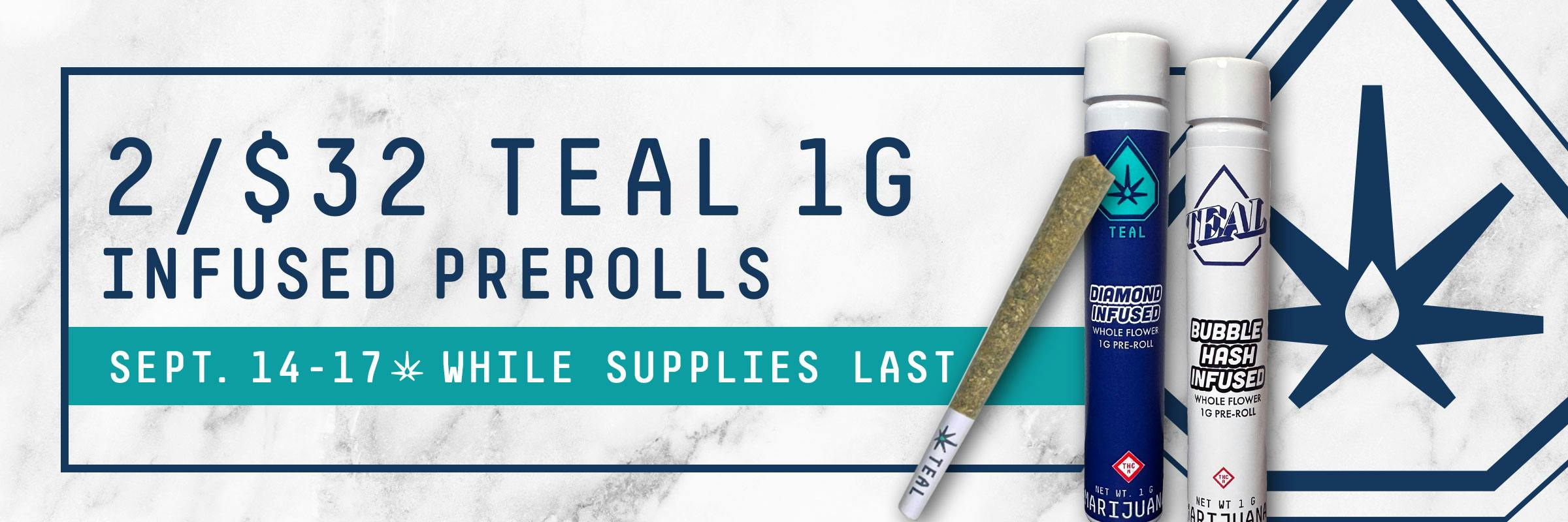 2/$32 Teal Infused Prerolls (1g)