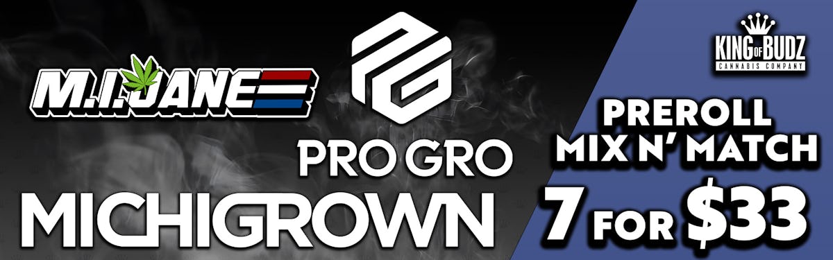 Michigrown ProGro AND M.I. Jane Prerolls 7 For $33