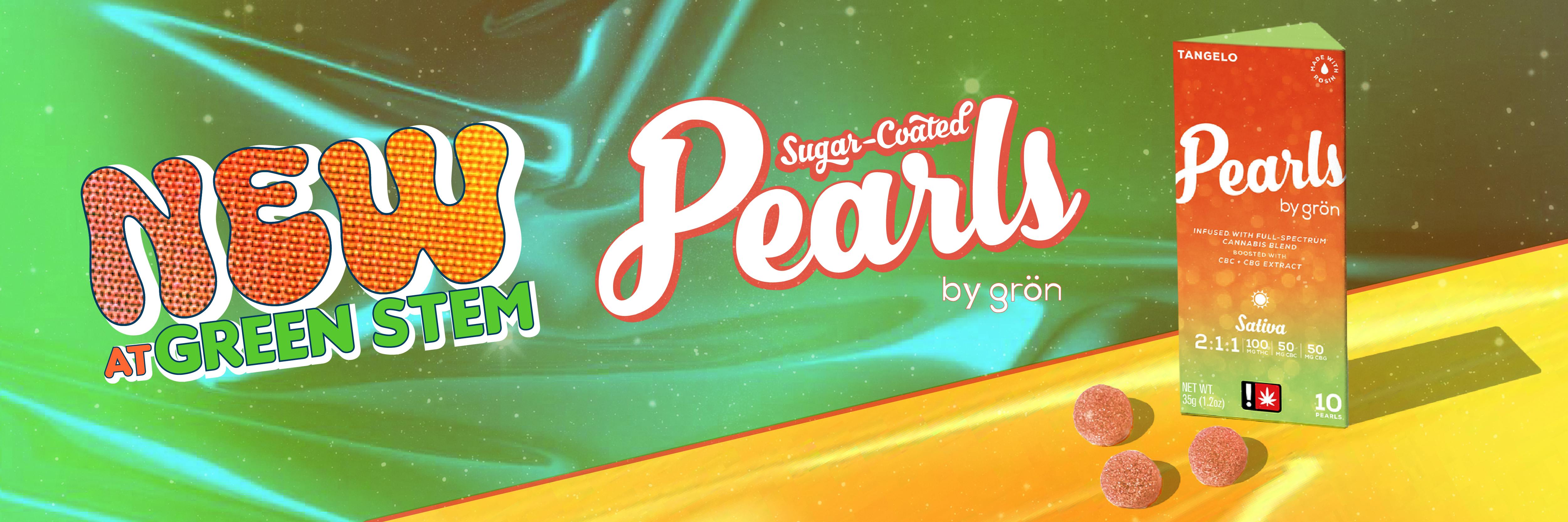 gron pearls at Green Stem sugar-coated