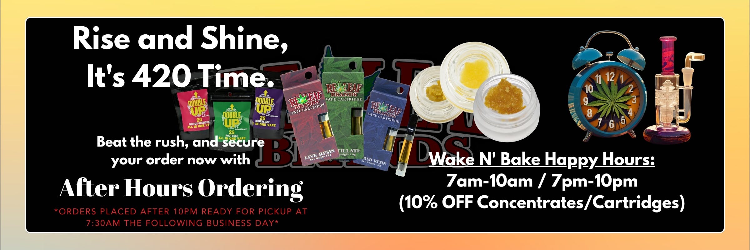 Wake N Bake Special