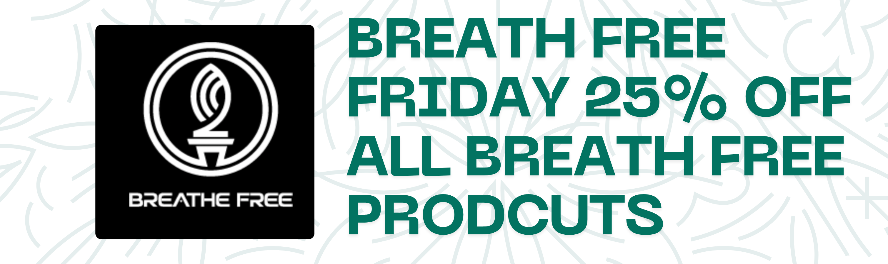 breathe free, flower friday, deals on flower, breathe free flower, doja, 222, weed deals, cheap weed, cheap exotics
