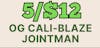 5/$12 Cali-Blaze and Jointman Pre-Rolls