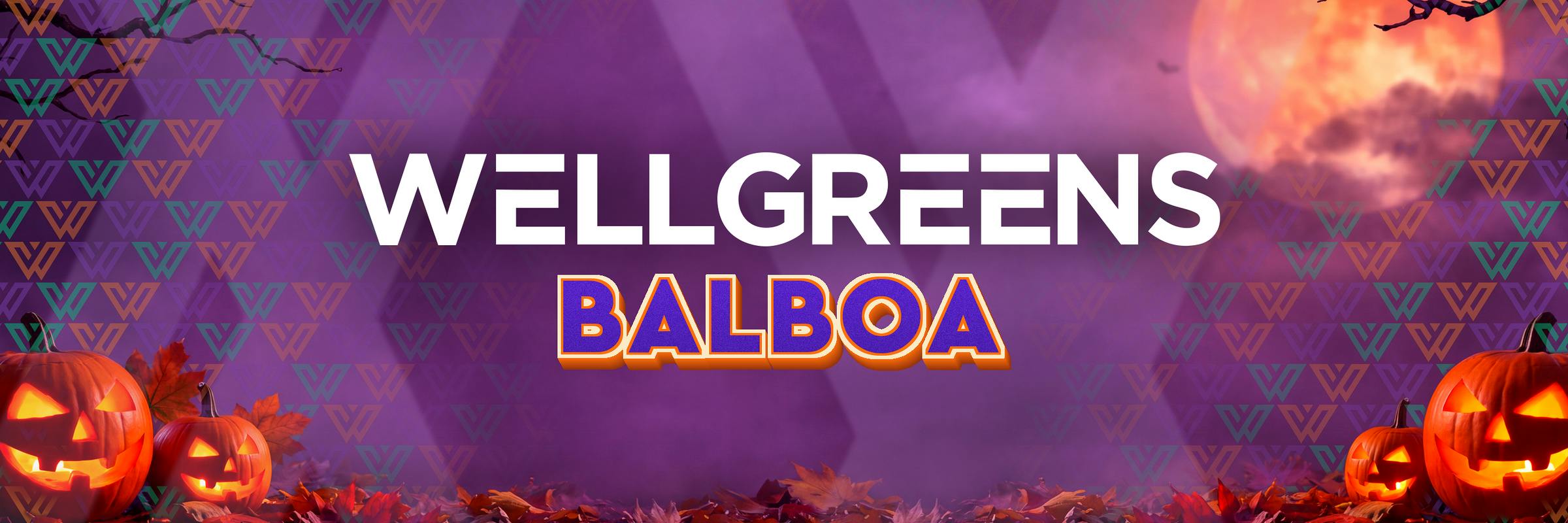 Wellgreens Balboa Halloween banner