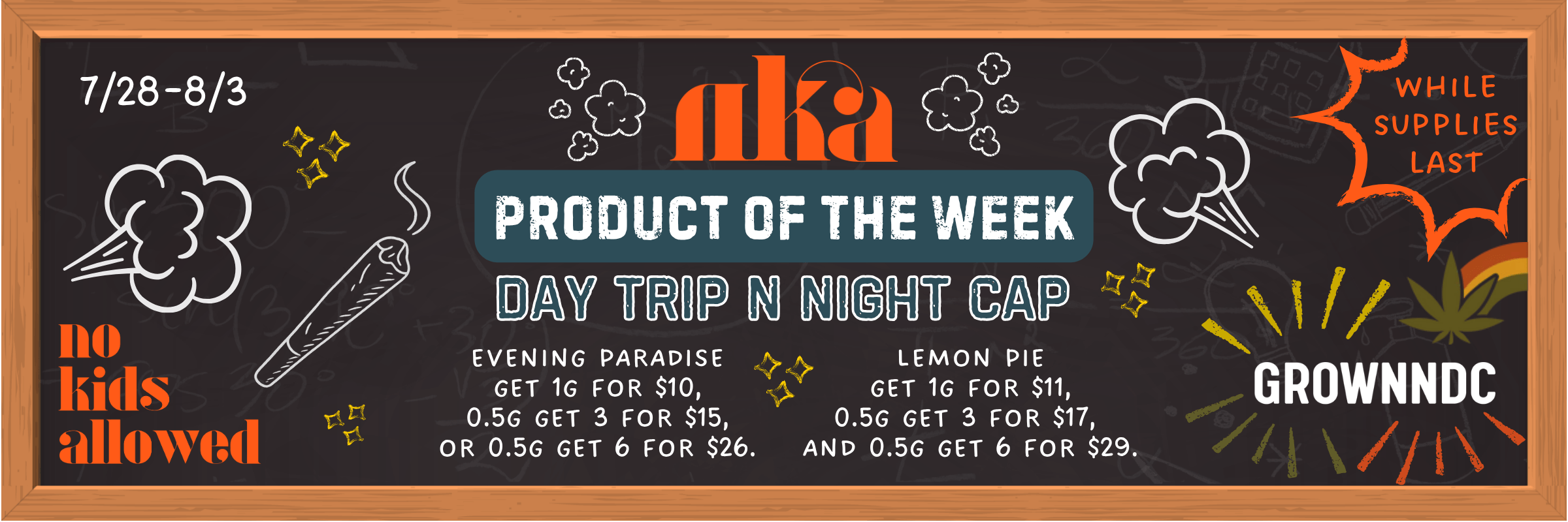 Shop nka’s Day Trip N Night Cap Product of the Week deal from 7/28/2026 - 8/3/2026 and save on Grown N DC’s Evening Paradise and Lemon Pie pre-roll bundles at a trusted weed dispensary in Washington, DC.