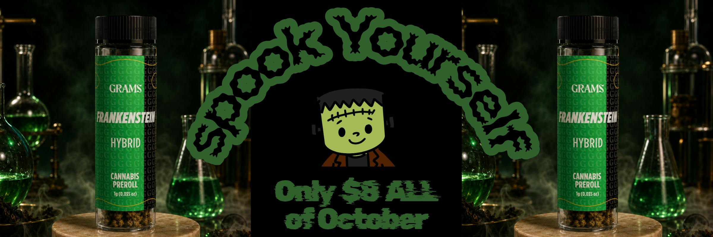 Frankenstein preroll October deal for $8!