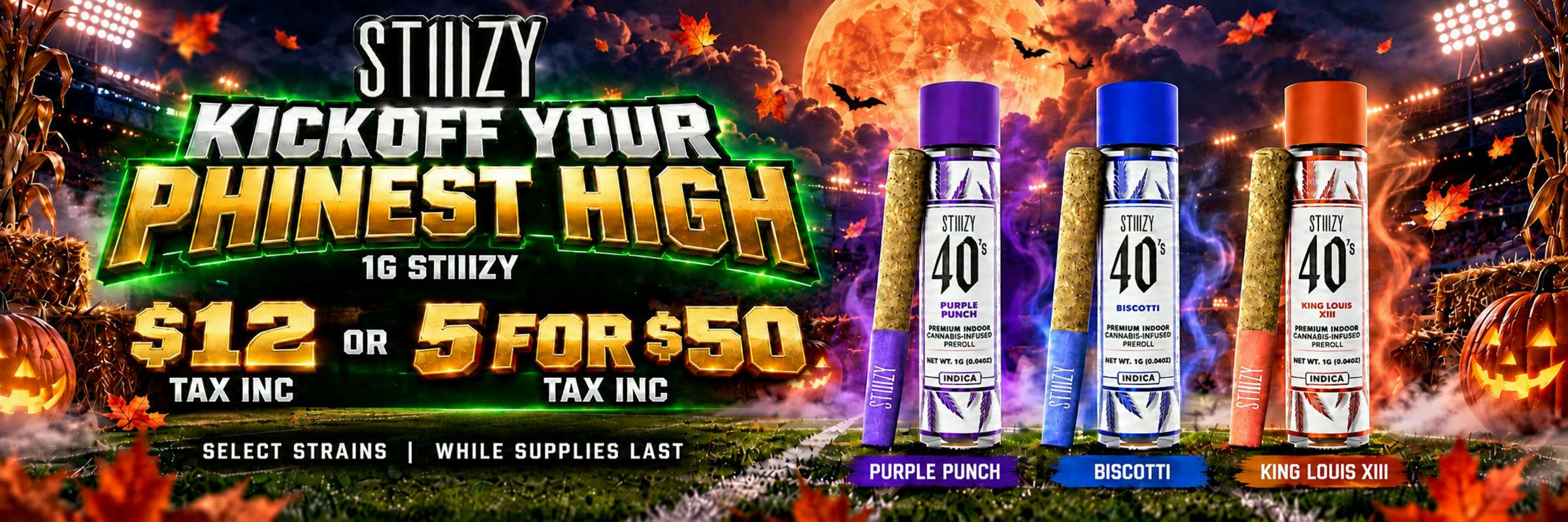 Stiiizy 1g infused pre rolls "40's" on sale$12 each or 5 for $50 at The Phinest Buds Cannabis Dispensary located at 576 Dick rd, Ste 10a Depew, NY 14043