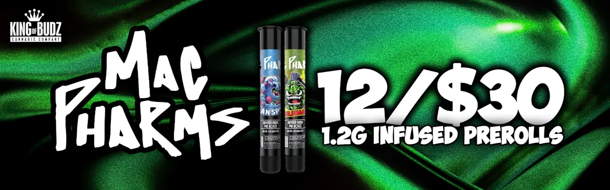 Mac Pharms 1.2g infused preroll 12/$30