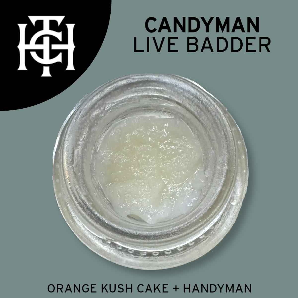 Photo of Candyman 1g LIVE Badder The Heirloom Collective