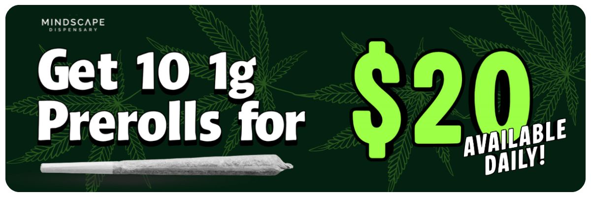 Get 10 1g Prerolls for $20 - Available Daily