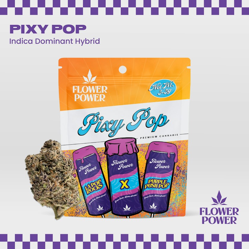 Flower Power Prepackaged Flower | Pixy Pop