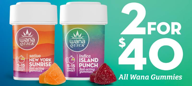 WANA 2 FOR $40 DEAL