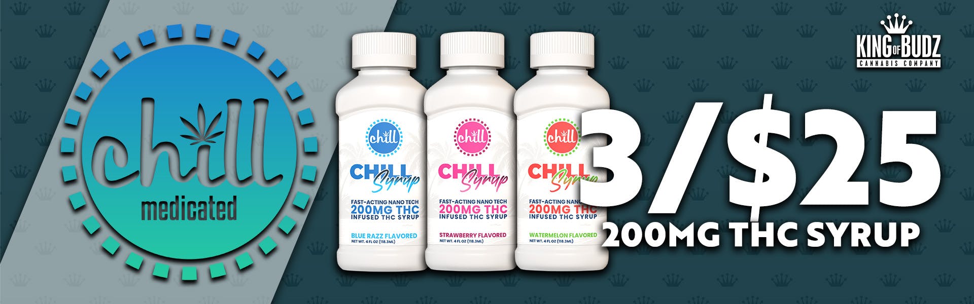 Chill Medicated 200mg Syrup - 3 for $25