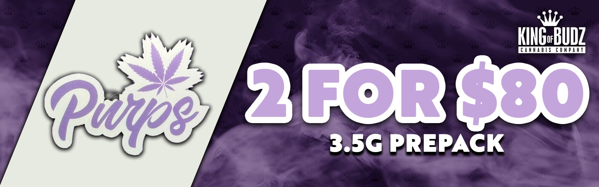 Purps - 3.5g Prepack - 2 for $80