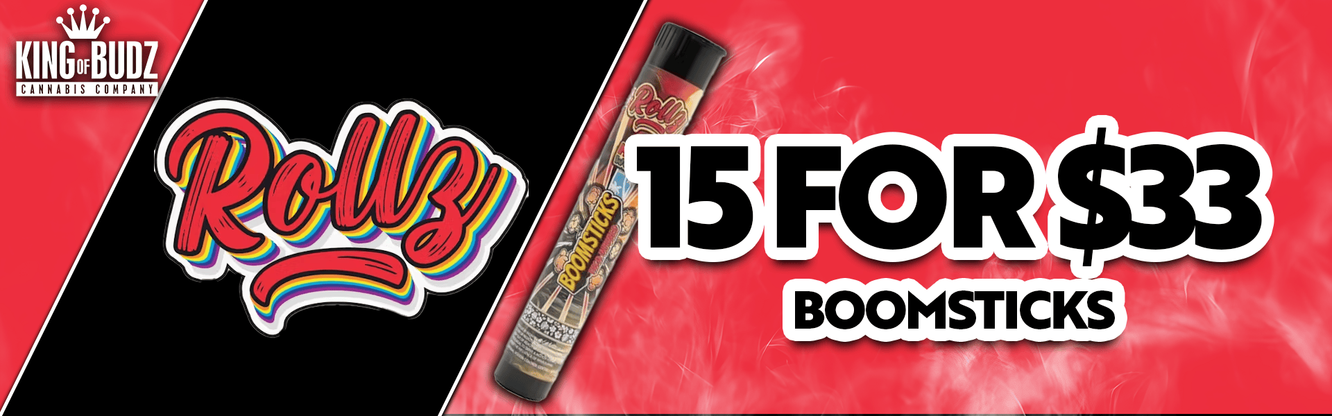 Rollz Boomsticks 15/$33