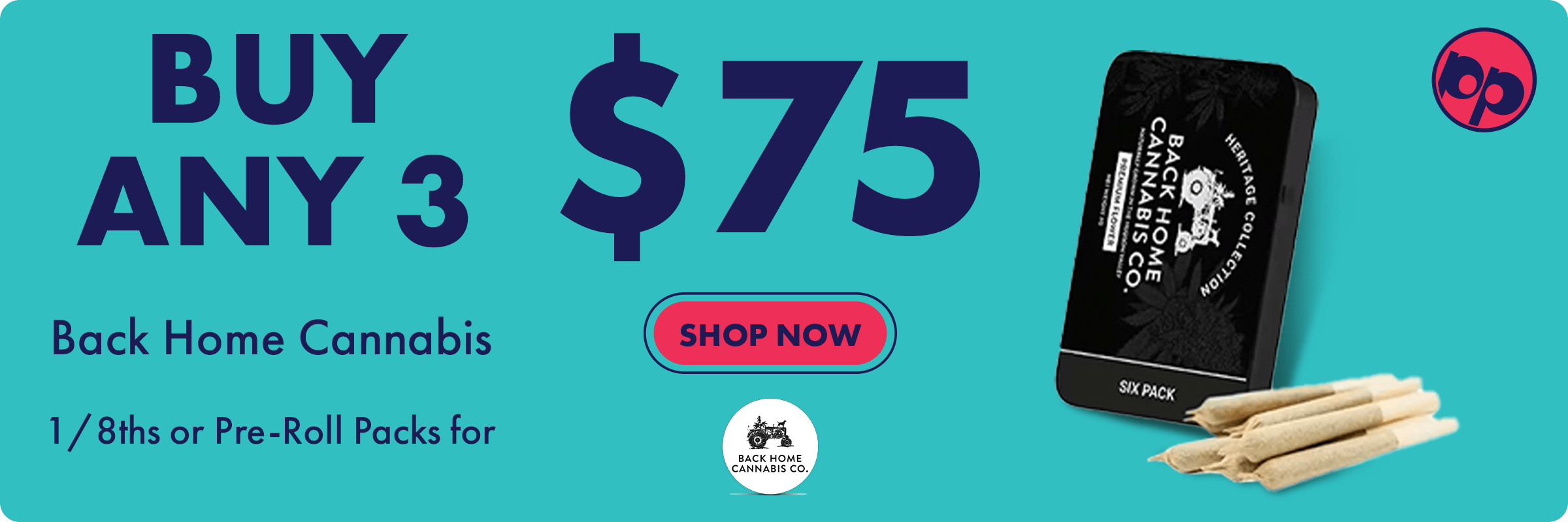 Back Home Buy Any 3 Pre-Roll or 1/8ths Deal