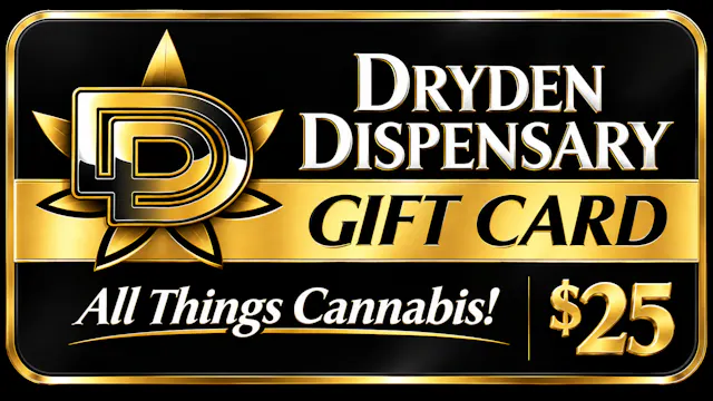DRYDEN DISPENSARY Gift Card 25