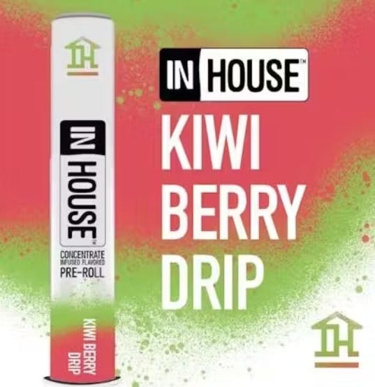 Product In House | Kiwi Berry Drip | Infused Preroll