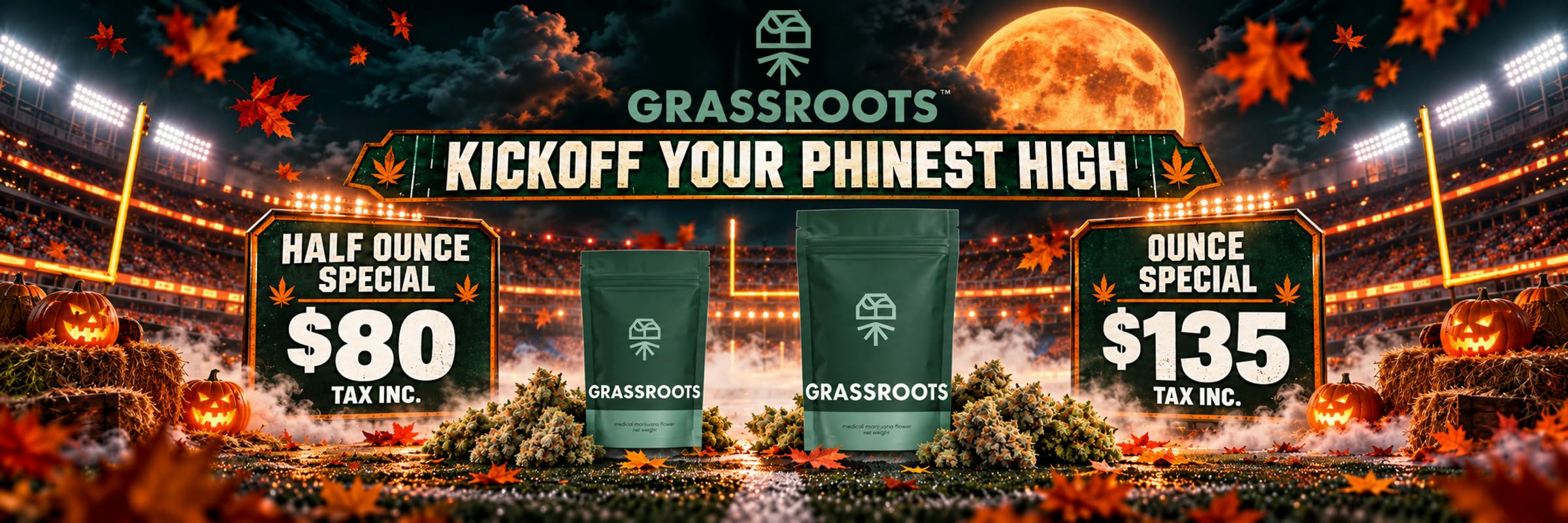 GrassRoots Cannabis half Ounes and Grass Roots Ounces on sale only at The Phinest Buds Cannabis Dispensary located at 576 Dick rd ste 10a Depew NY 14043