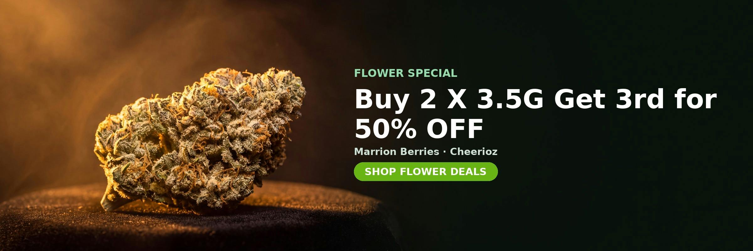 Flower special at MrGreen DC — Buy 2 X 3.5G Get 3rd for 50% OFF on Marrion Berries, Cheerioz
