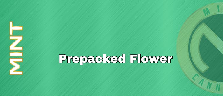 Prepacked Flower - 3.5g - 3 FOR $40