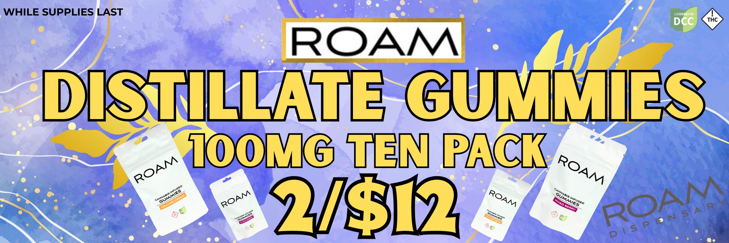  2/$12 ROAM Distillate Gummies