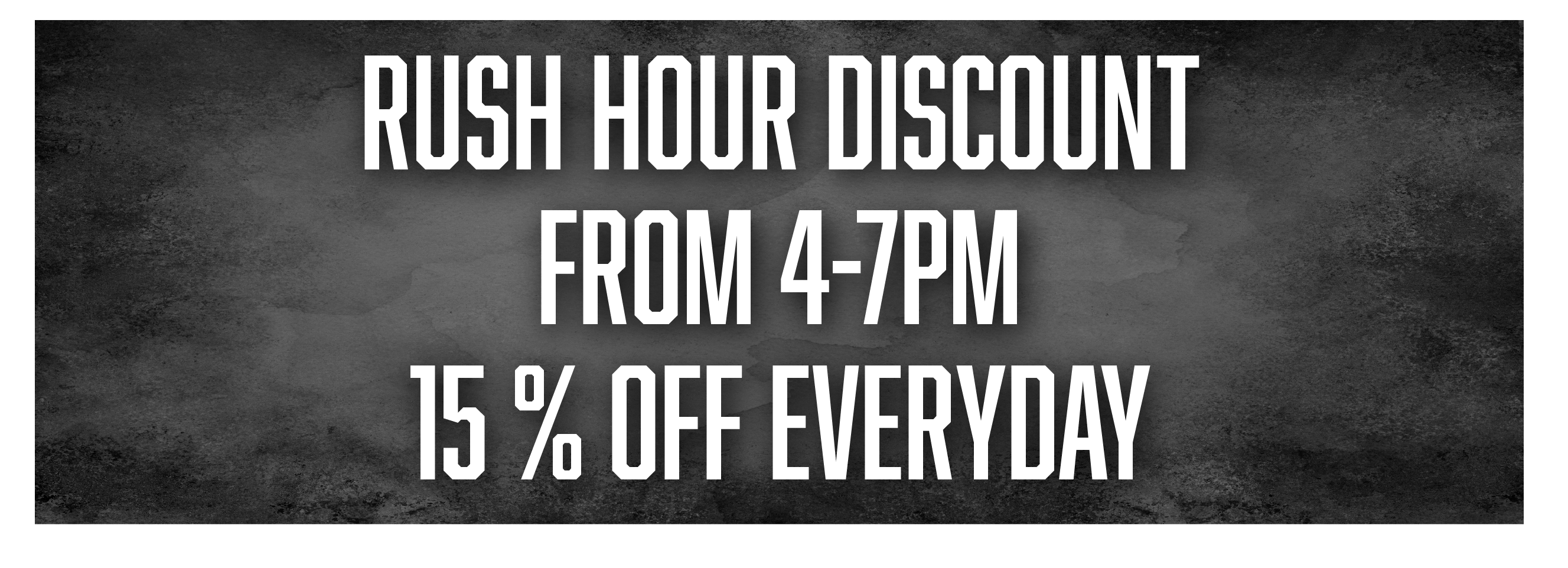 Rush Hour Discount