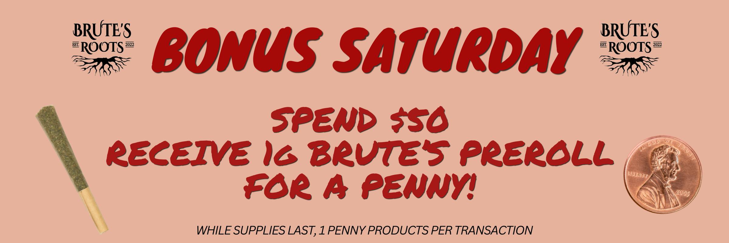 SPEND $50, RECEIVE 1G PREROLL FOR A PENNY