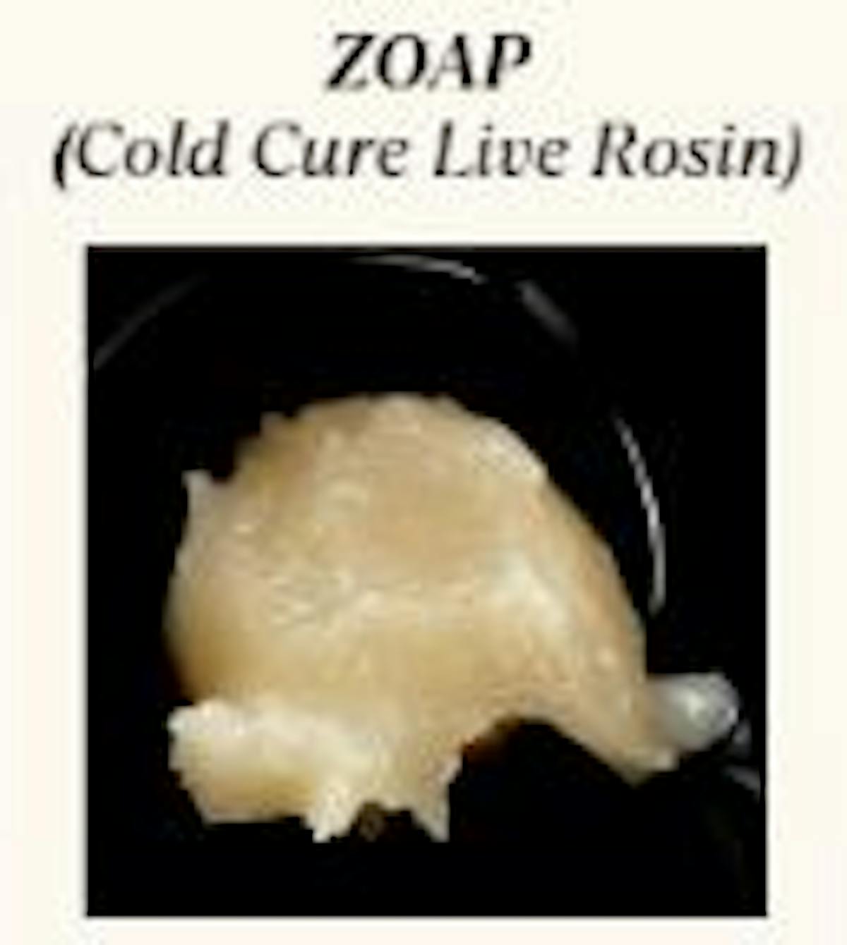 Image of Zoap | 1g Live Rosin | Cold cured
