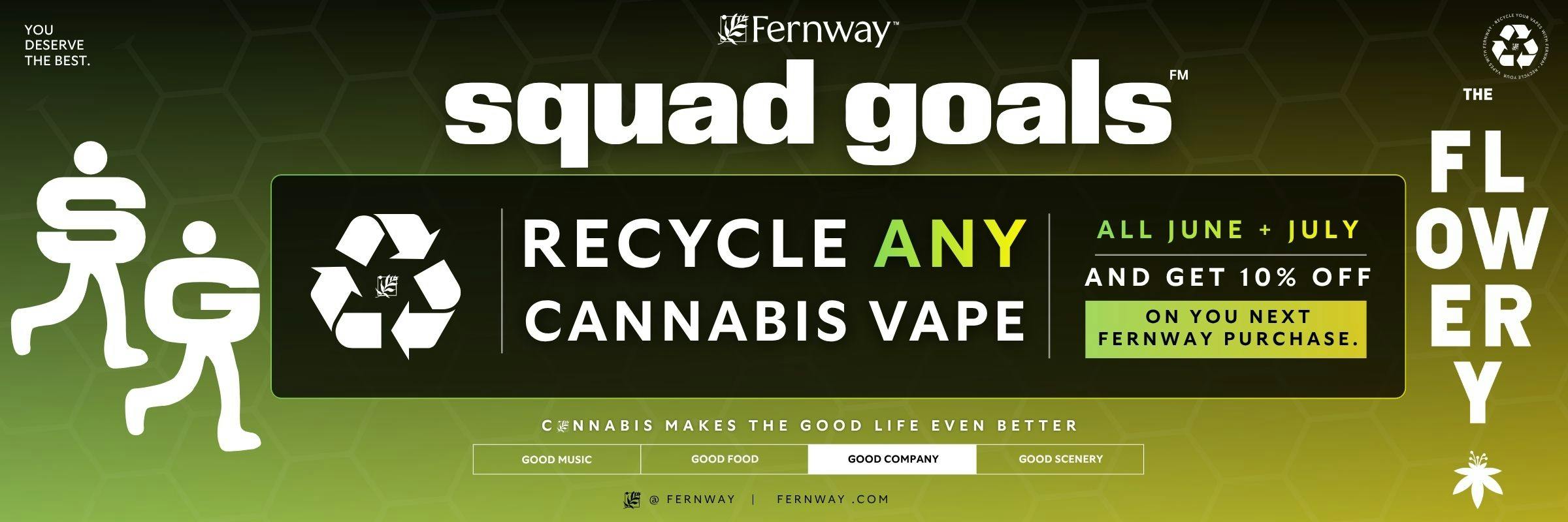 Recycle any cannabis vape and get 10% off fernway