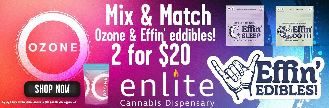 Effin' / Ozone Gummy 2 for $20 deal