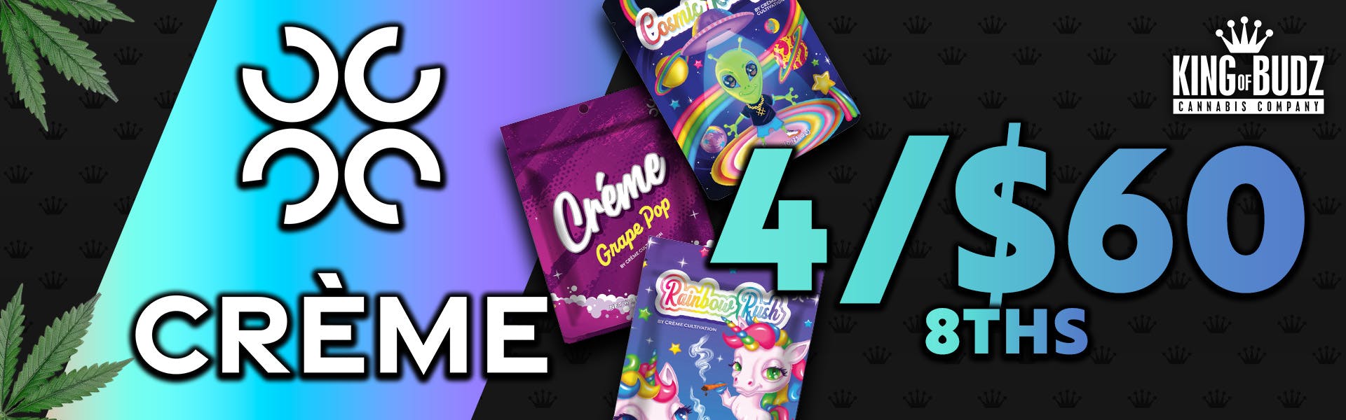 Creme Cultivation 3.5g Prepacks 4 For $60