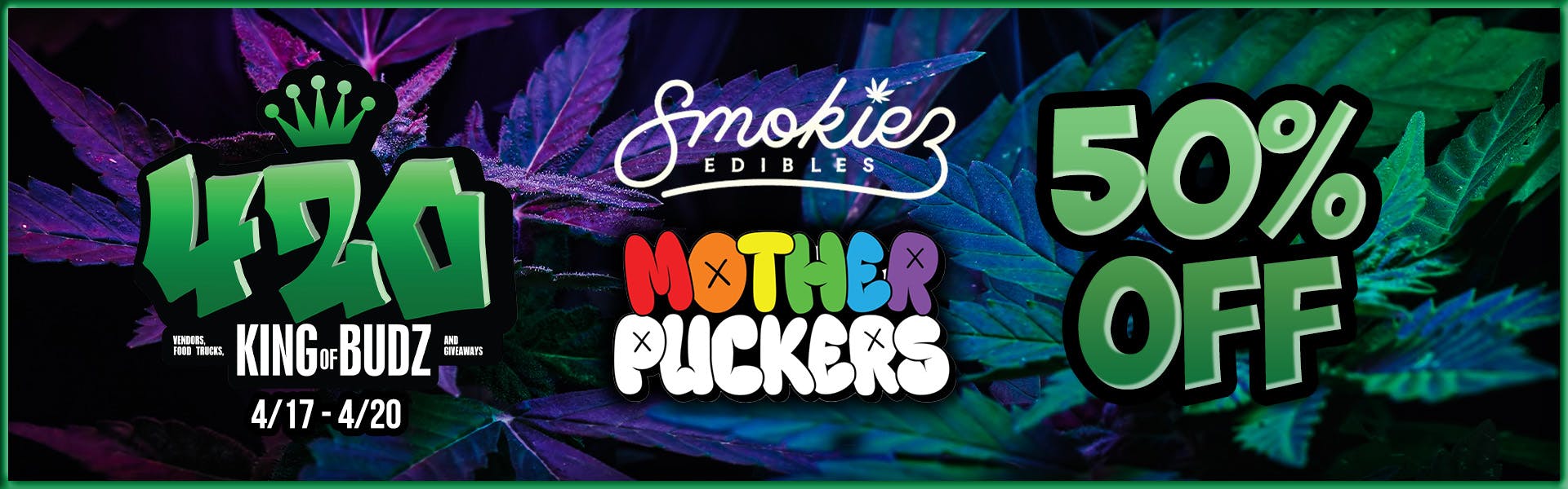 Mother Puckers / Smokiez - 50 Percent OFF