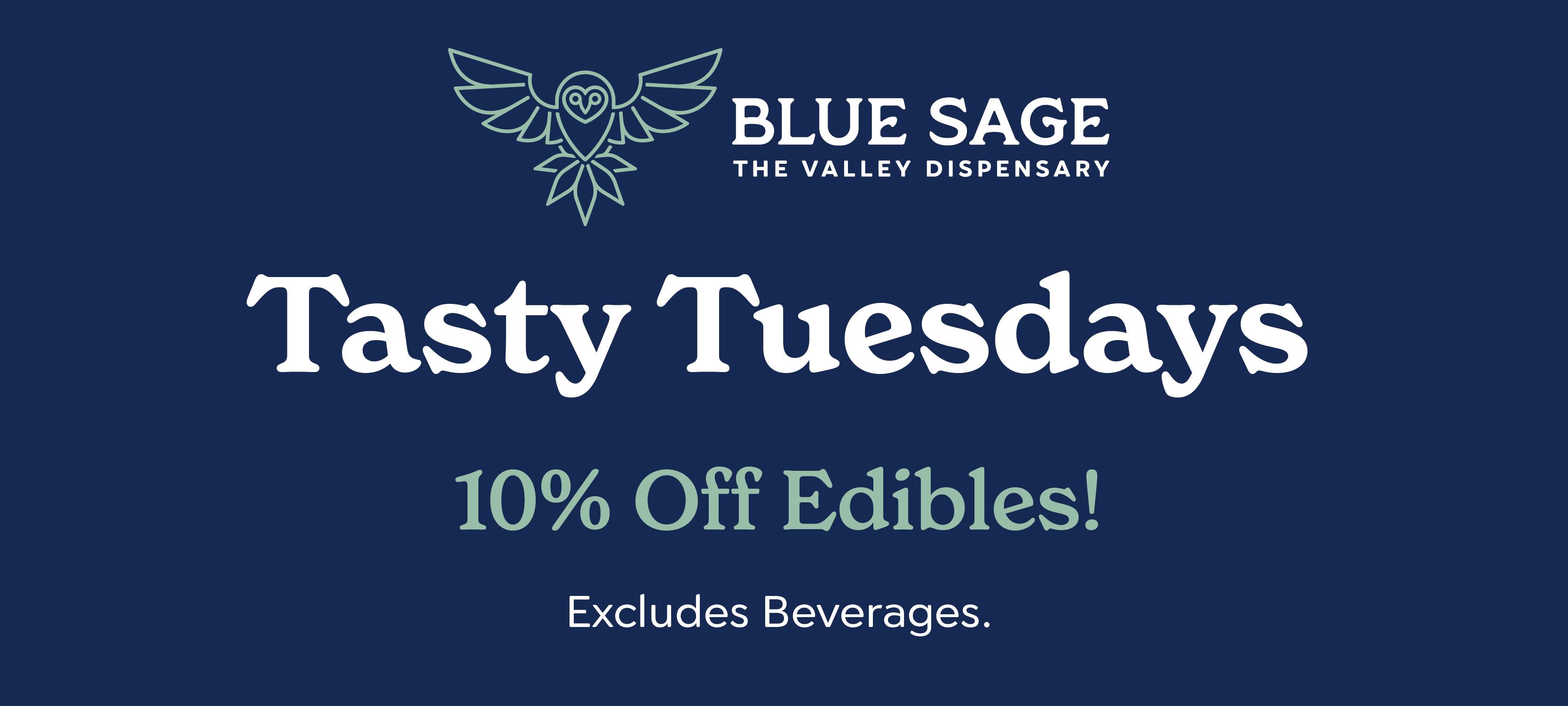 Tasty Tuesdays - 10% off Edibles