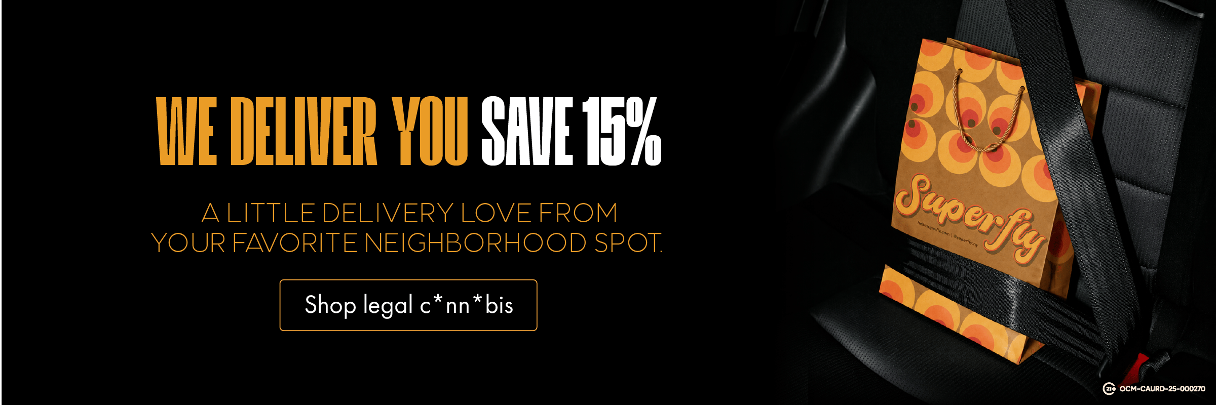15% OFF, Delivery ,Superfly Dispensray, Promotion, Upper West Side, Manhattan, New York