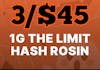 3/$45 1g Hash Rosin 