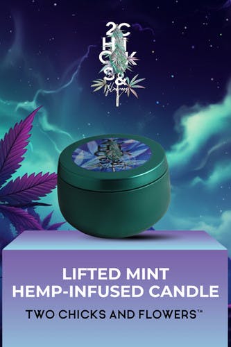 TWO CHICKS AND FLOWERS - HEMP CANDLE 40Z - LIFTED MINTS