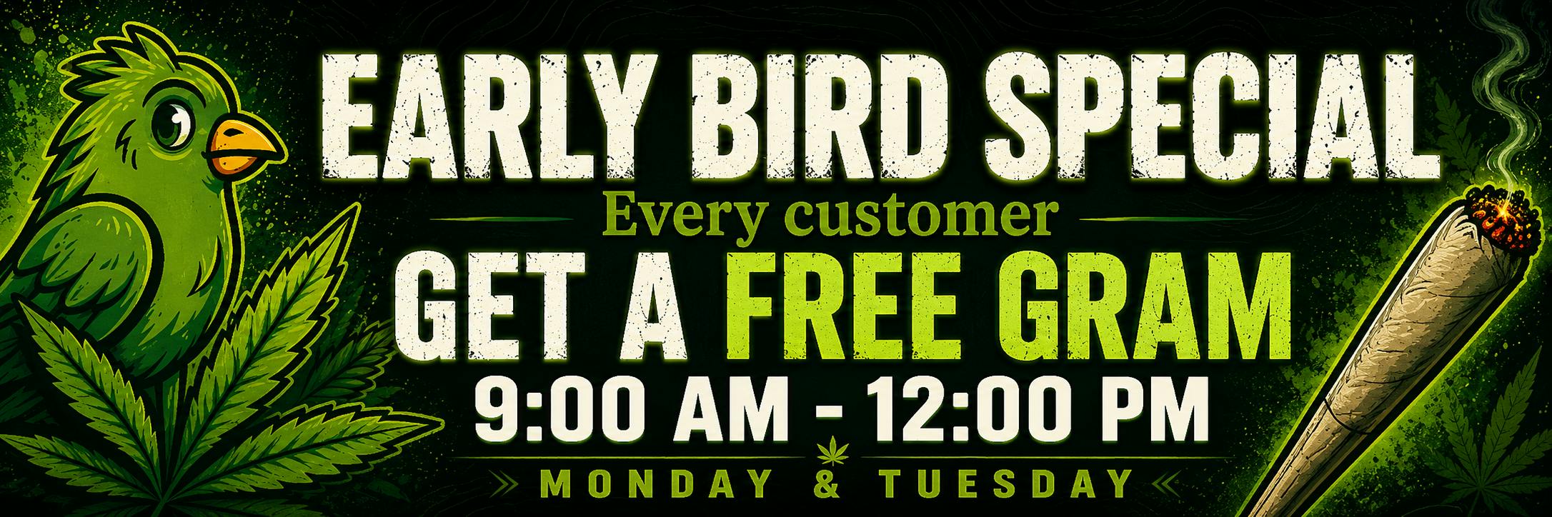 Early bird deals at HOG Cannabis