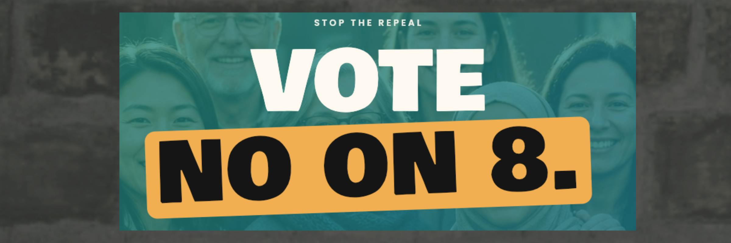 Vote No on Question 8 this November 3rd