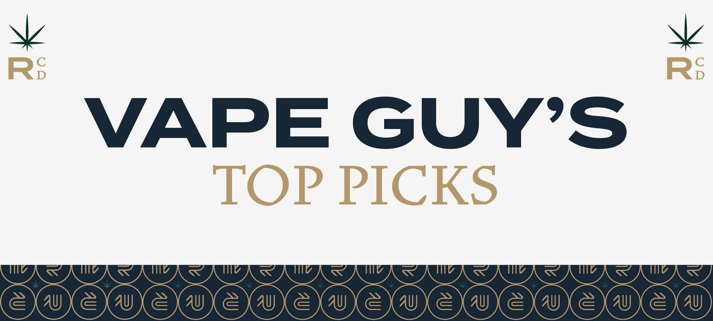 Vape Guy's Top Picks