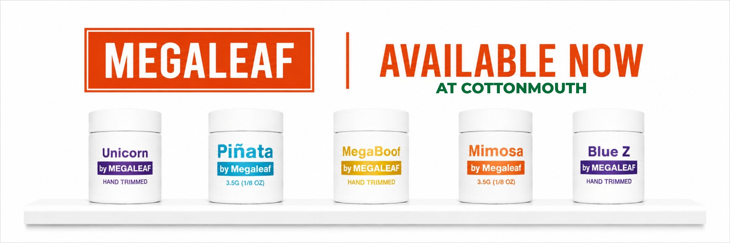 Cottonmouth Dispensary Megaleaf weed cannabis flower 