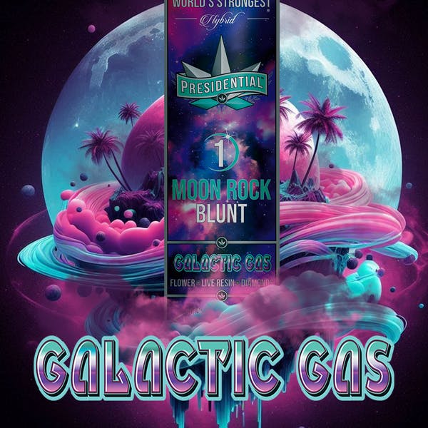 Presidential Moon Rock Blunt - Galactic Gas