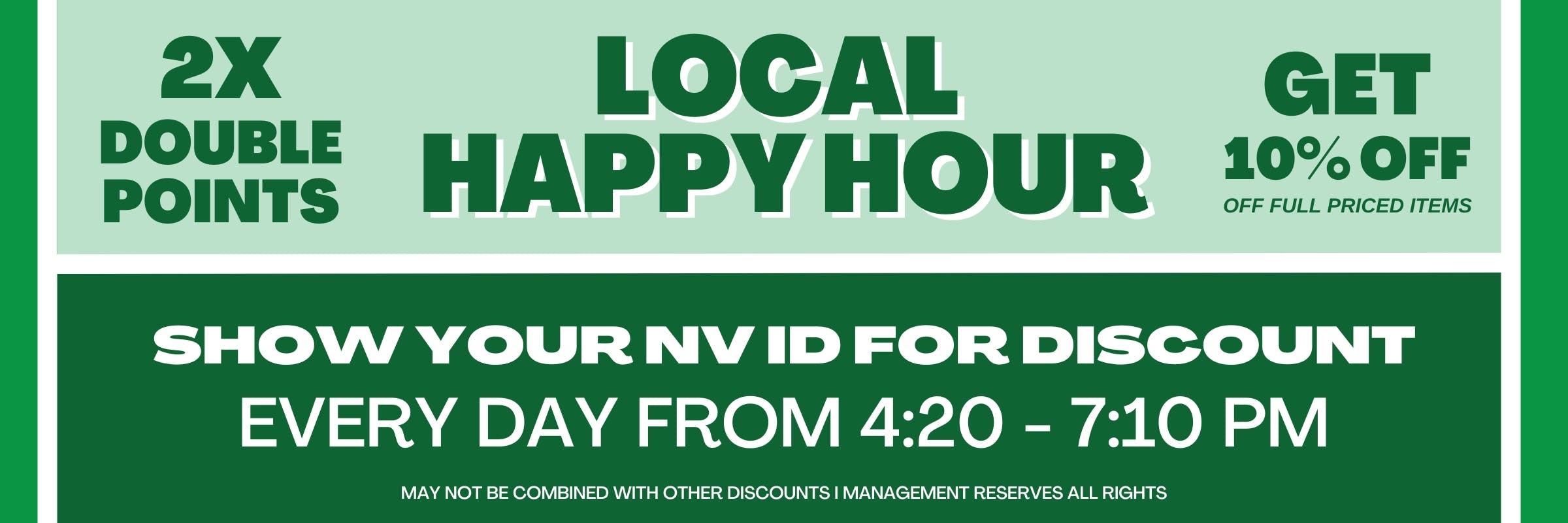 Local Happy Hour flier at NuWu. Get 10% off and get double points with your Nevada ID